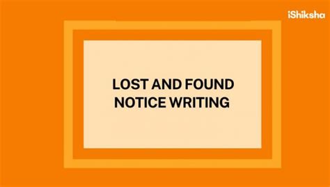 Lost And Found Notice Writing Format Tips And Examples