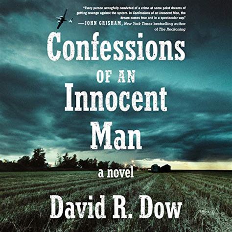 Confessions Of An Innocent Man A Novel Audible Audio Edition David R Dow Henry