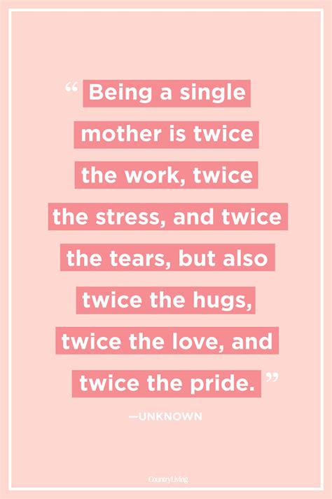 Proud Single Mom Proud Single Mom Quotes Quotations And Sayings