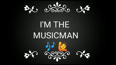 I Am The Music Man Class 2 Poem Youtube