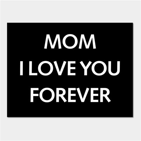 A Purrrfect Mom By Ideasconpatatas I Love You Forever Love You Forever Mothers Day Poster