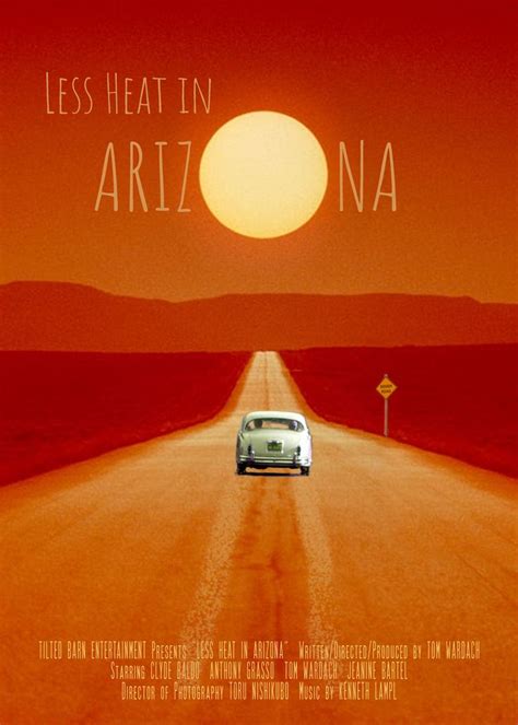 Less Heat In Arizona Official Poster Poster Arizona Heat