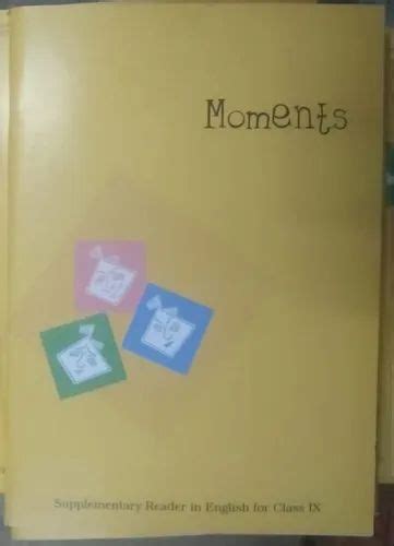 Ncert Moments English Textbook For Class 9th At Rs 40piece In New Delhi Id 23216930197