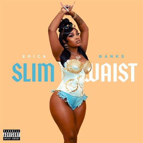 WATCH Erica Banks Releases Video For Slim Waist The Source