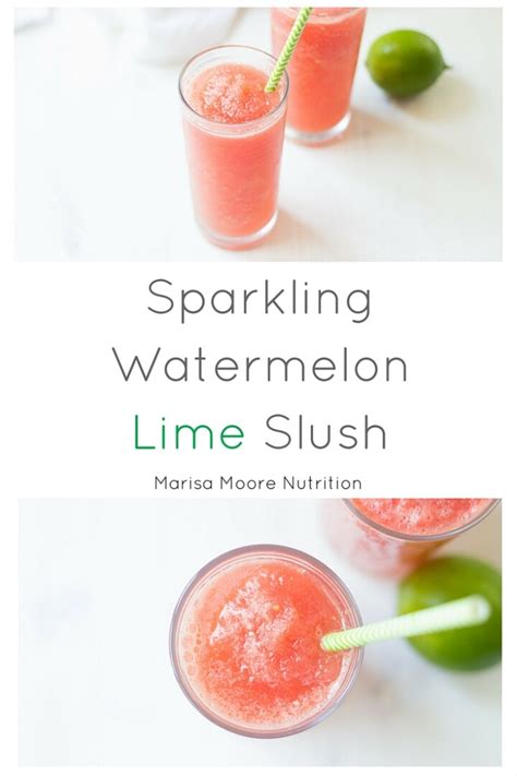 Sparkling Watermelon Slush With Lime Marisa Moore Nutrition