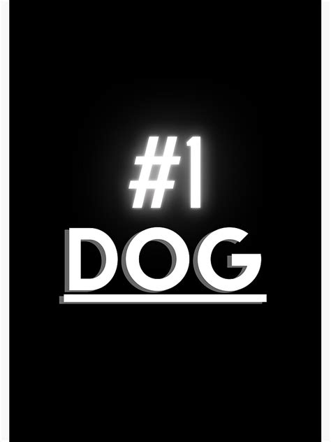 Number 1 Dog Poster For Sale By 5h0p Redbubble
