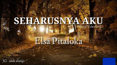 Sing with lyrics to your favorite karaoke songs. Download MP3 Lagu Elsa Pitaloka - Seharusnya Aku, Lengkap ...
