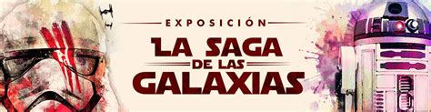 Star Wars La Exposición La Saga De Las Galaxias Llega A Coruña
