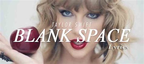 Blank Space Is A Song Recorded By American Singer Songwriter Taylor