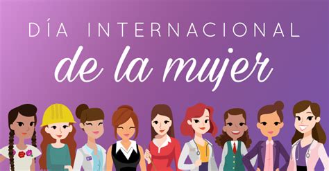 De Marzo D A Internacional De La Mujer Secretar A De Educaci N