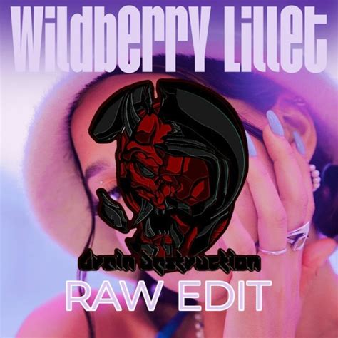 Stream Nina Chuba Wildberry Lillet Brain Destruction Raw Edit 2 By