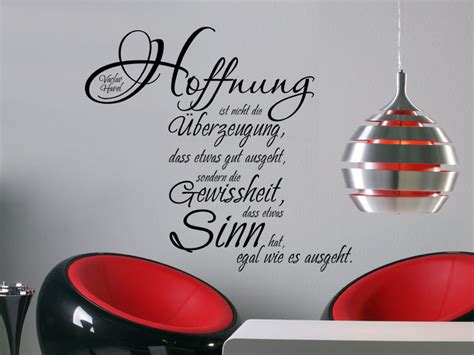 Wandtattoo Hoffnung ist nicht die Überzeugung... - Wandtattoos.de