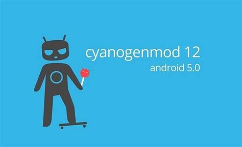 Cyanogenmod 12 Disponible Pour Galaxy S5 Android 50 Avant Lheure