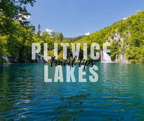The Ultimate Guide To Plitvice Lakes Your Plitvice Lakes Guide