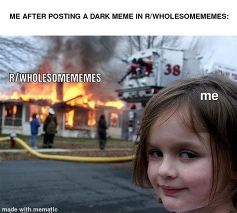 Me After Posting A Dark Meme In Me Ifunny