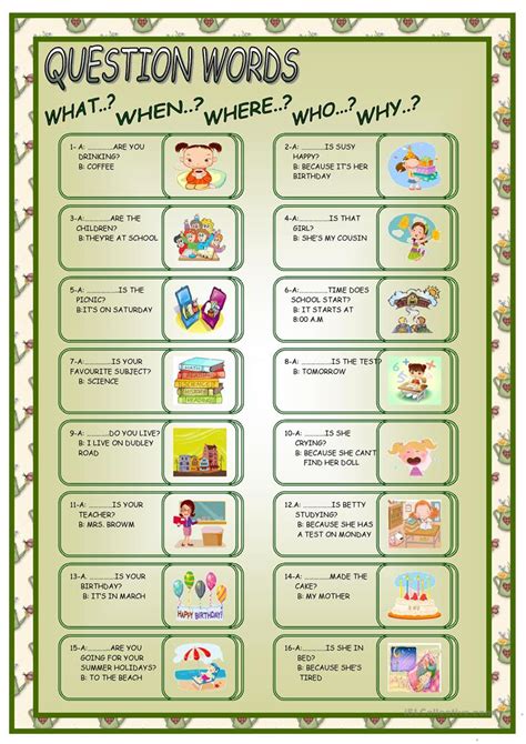 You can use this colourful picture book to help children when they are just starting to learn english. QUESTIONS WORDS worksheet - Free ESL printable worksheets made by teachers