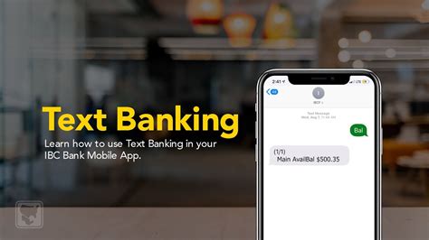 Learn How To Use Text Banking In Your Ibc Bank Mobile App Ibc Bank