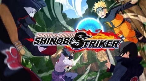 Naruto To Boruto Shinobi Striker Release Date More Details