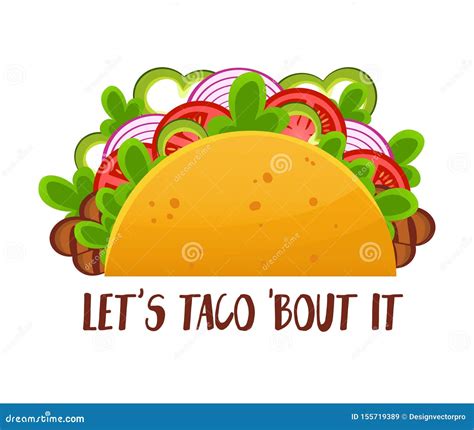 Lets Taco Bout It Restaurant Poster In Black Color Vector Illustration