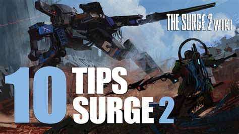 The Surge 2 10 Things Every Player Should Know Youtube