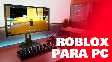 En roblox encontrarás juegos de todo tipo creados por los propios usuarios. Descargar Roblox para PC (Windows 7/8/10) - TodoRoblox