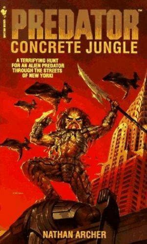 Predator Concrete Jungle Predator Ii Novelization Cover By Dave