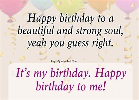 Happy Birthday To Me Wishes Messages And Quotes