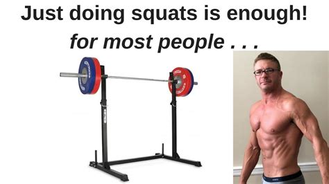 Just Doing Squats Is Enough For Most People