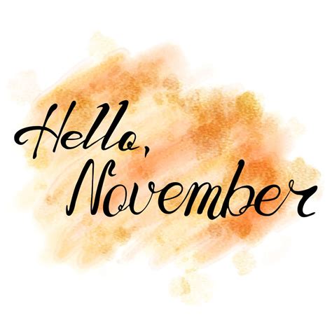 44642405 Hello November Hand Drawn Lettering On Watercolor