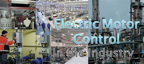 Electric Motor Control In Industrial Plants Engineering Hub