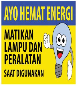 Listrik dapat digunakan sebagai sumber energi untuk menyalakan televisi, lampu, kulkas dan ac. Buat Poster Dgn Tema Ajakan Hemat Energi Listrik : Membuat ...