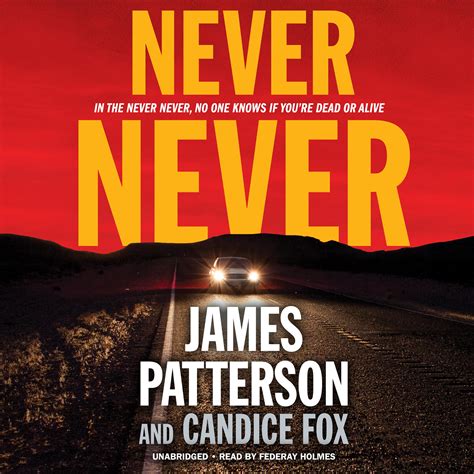 Never Never Audiobook Written By James Patterson