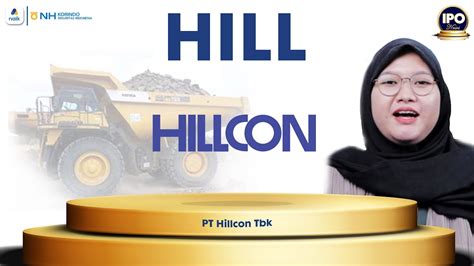 Review Ipo Pt Hillcon Tbk Idx Hill Nh Korindo Sekuritas Youtube