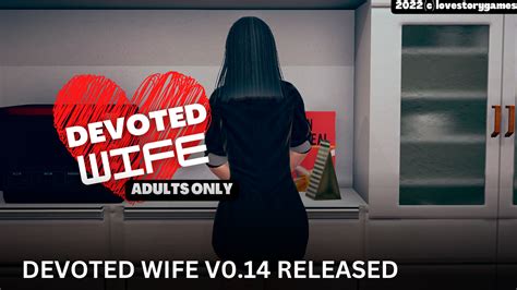 Devoted Wife v0.14.0 [RELEASED][PC/Mac/Android] - Devoted Wife by Faith
