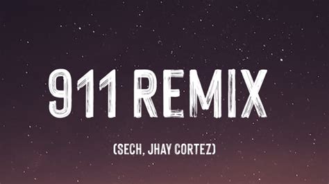 Sech Jhay Cortez 911 Remix Lyricsletra Youtube