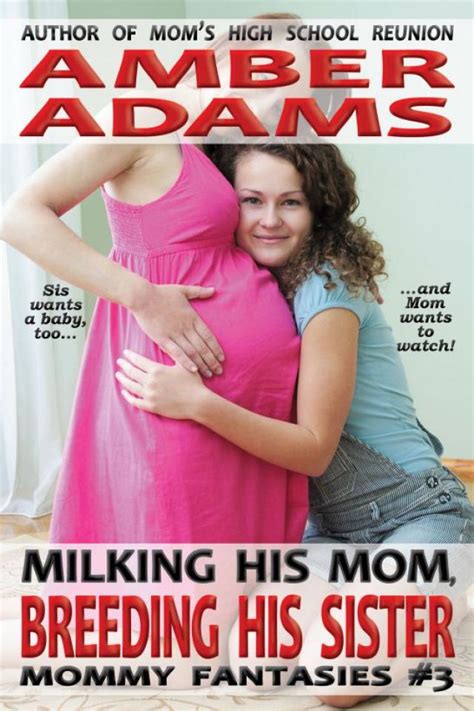 Milking His Mom Breeding His Sister Lactating Mommy Sibling
