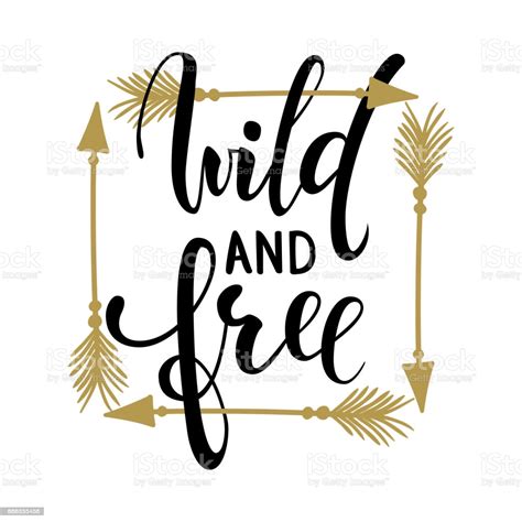 These free quotes will inspire you to live a happy life without stress or pain. Wild And Free Brush Lettering Inspirational Quote About Freedom Hand Drawn Creative Calligraphy ...