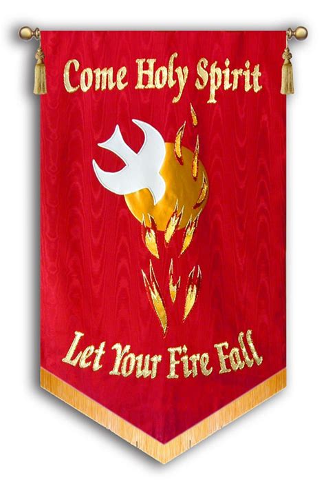 Come Holy Spirit Let Your Fire Fall Christian Banners For Praise And