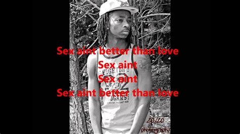 Breezo Sex Aint Better Than Love Remix Lyrics Youtube