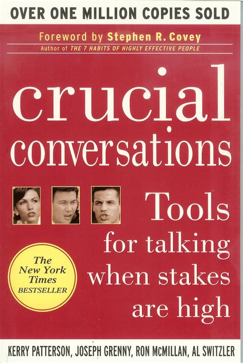 Crucial Conversations Tools For Talking When Stakes Are High