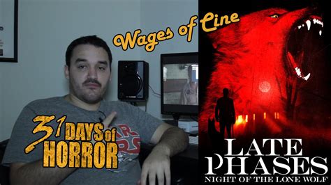 Late Phases 31 Days Of Horror Youtube