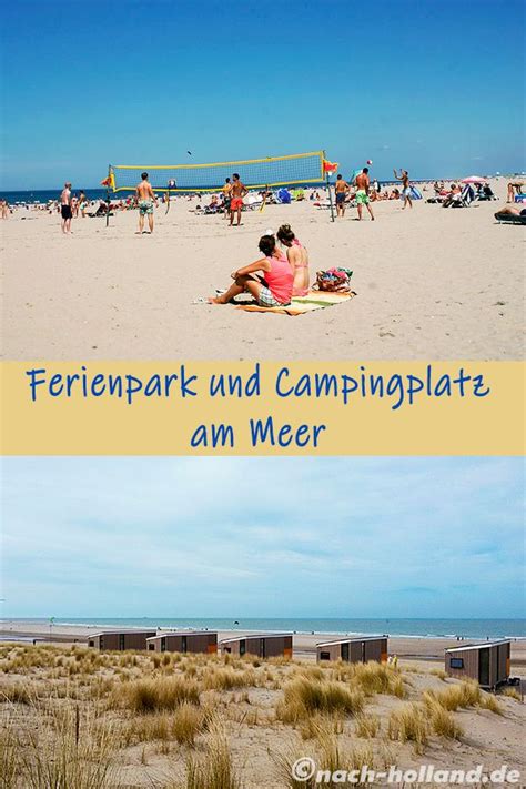 Die holländer haben das camping erfunden. Ferienpark und Campingplatz am Meer in 2020 | Camping ...