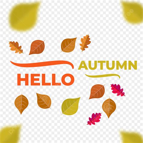 Hello Autumn Vector Art Png Greeting Text Of Hello Autumn With Oak