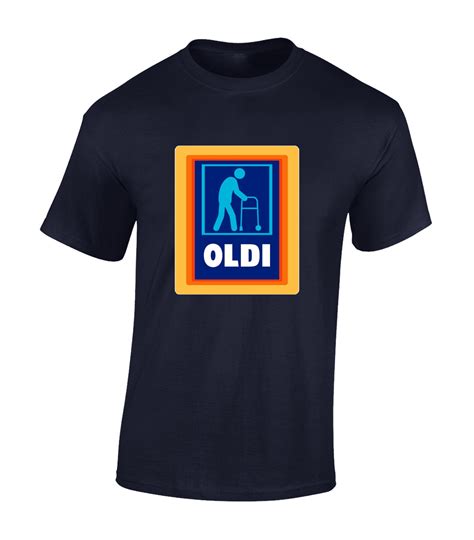 Oldi Funny T Shirt Joke Birthday For Dad Grandad Husbandt Present