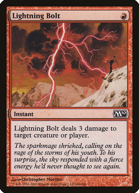 It's not a question of can or can't. Lightning Bolt (Magic card)