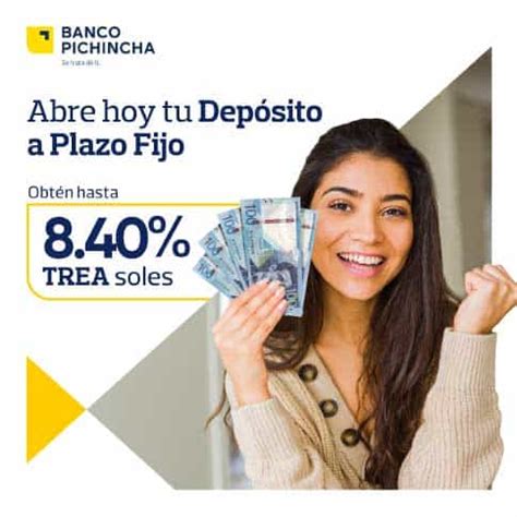 Dep Sito A Plazo Fijo Banco Pichincha Hasta Trea Soles