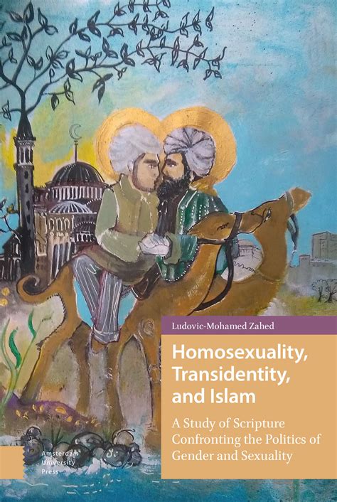 Homosexuality Transidentity And Islam Amsterdam University Press
