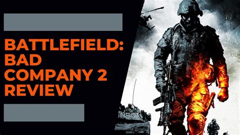 Battlefield Bad Company 2 Review Youtube