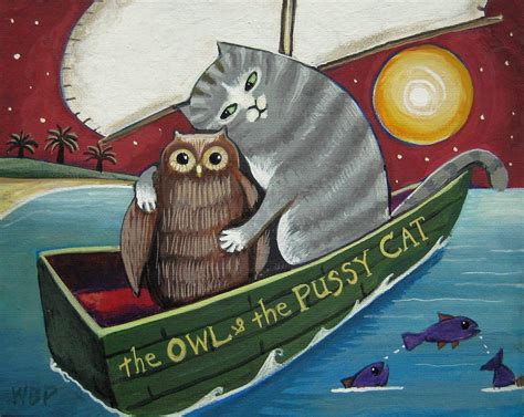 Owl And Pussy Cat Digital Art By Wendy Presseisen Fine Art America
