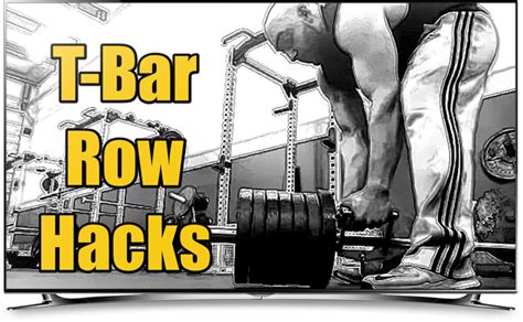2 T-Bar Row Hacks for More Muscle Activation | T bar row, Mens muscle building, The row
